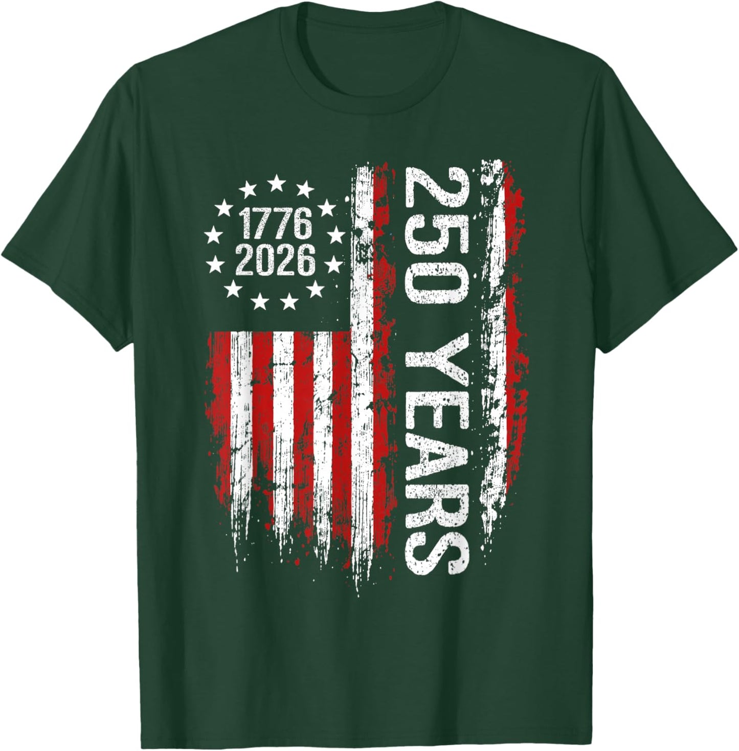 250 Anniversary USA 250th American Flag Patriotic 250 Years T-Shirt - T-Shirt | Forest