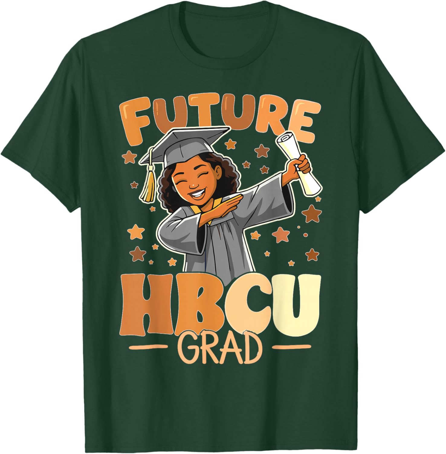 Future HBCU Grad Dabbing Girls College Graduation HBCU T-Shirt - T-Shirt | Forest