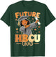 Future HBCU Grad Dabbing Girls College Graduation HBCU T-Shirt - T-Shirt | Forest
