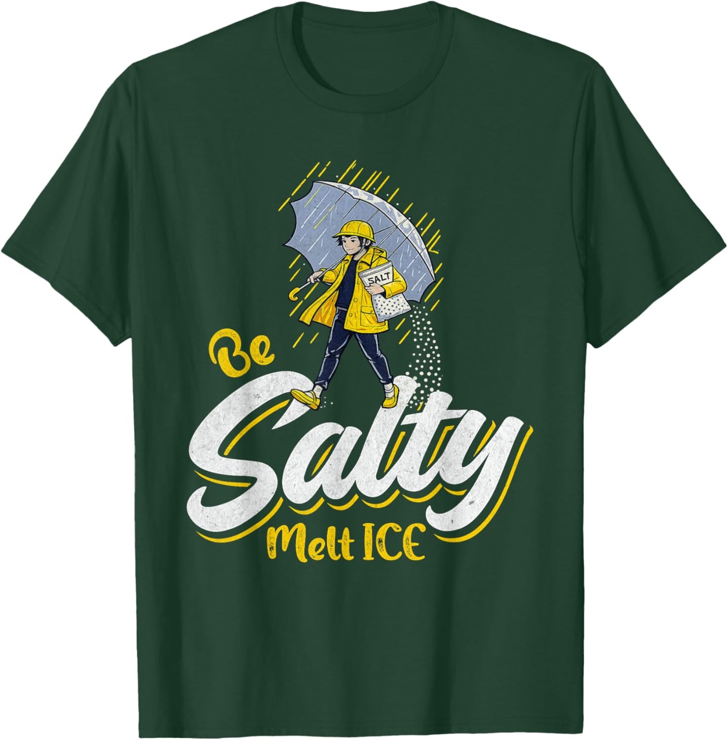 Be Salty Melt ICE T-Shirt - T-Shirt | Forest