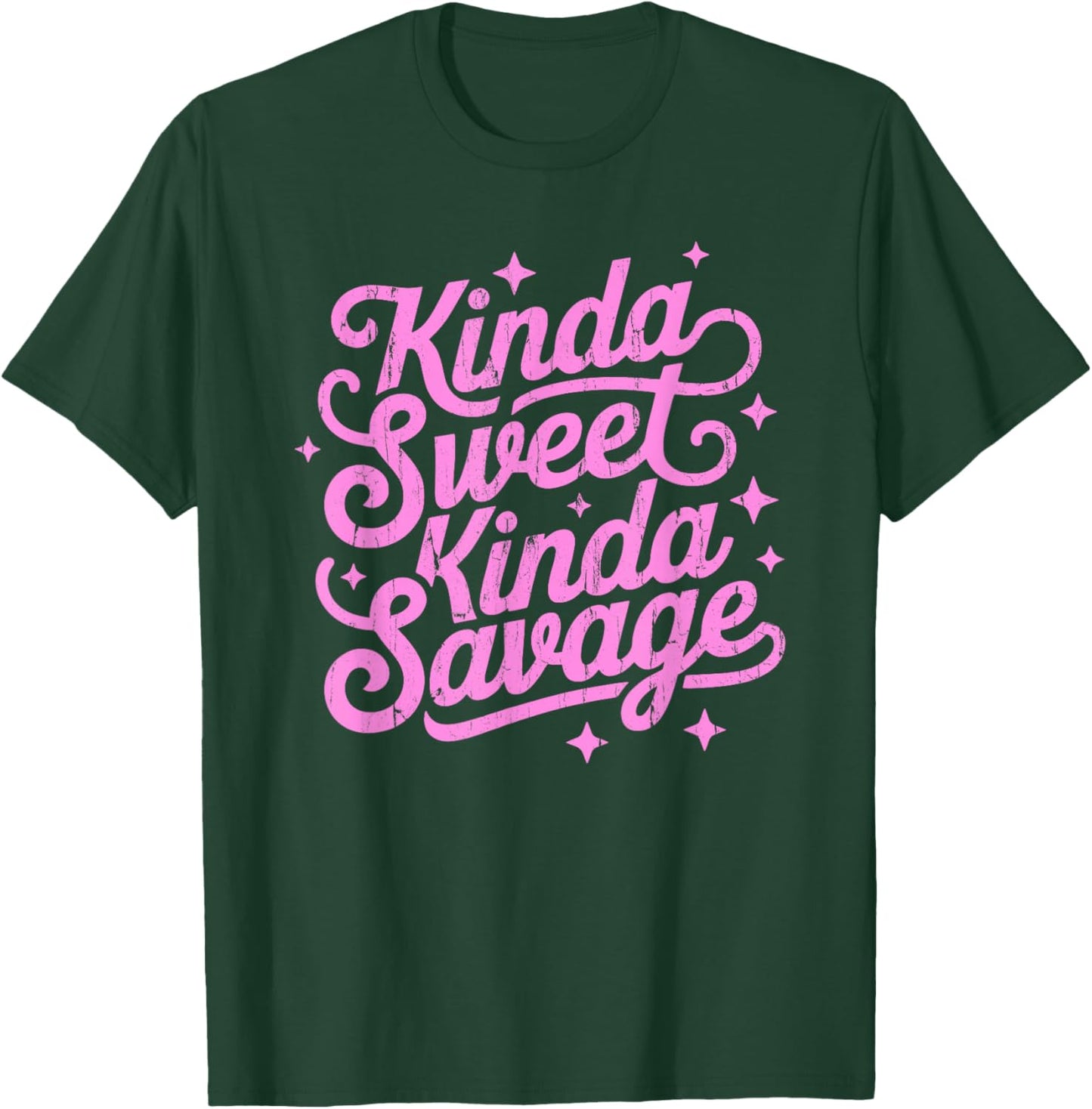 Kinda Sweet Kinda Savage, Funny Girl Valentine T-Shirt - T-Shirt | Forest