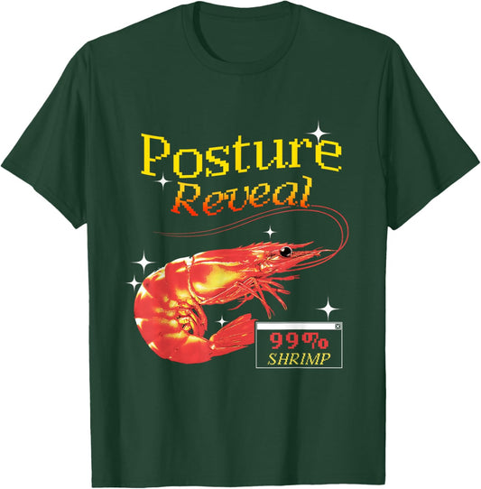 Shrimp Posture Reveal Funny Y2K Design Online Humor T-Shirt - T-Shirt | Forest