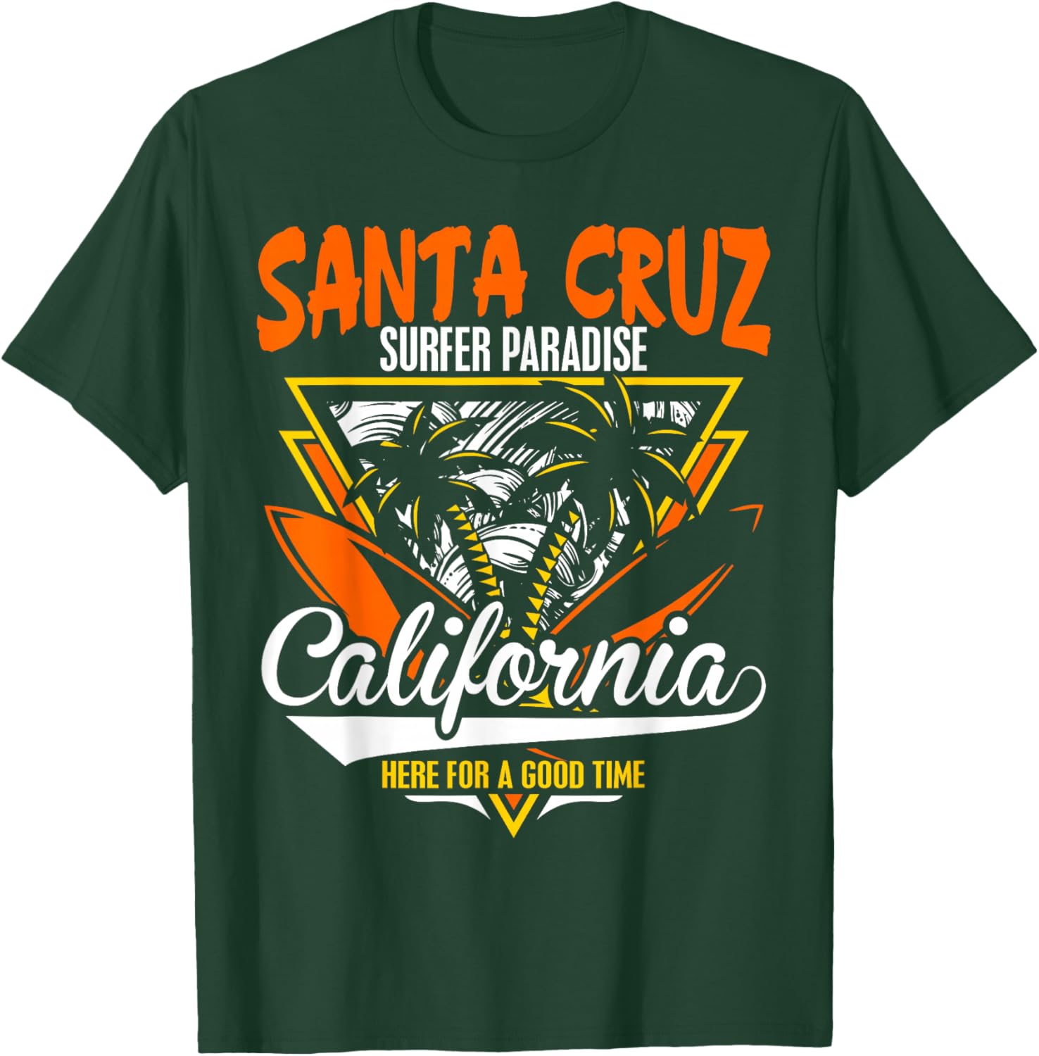 Retro Santa Cruz California Surf Paradise & Beach Adventure T-Shirt - T-Shirt | Forest