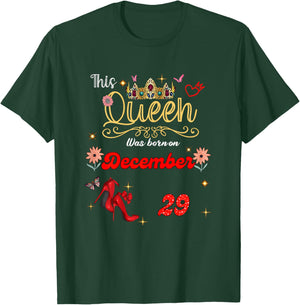 A Queen was Born on December 29 December 29th Birthday T-Shirt - T-Shirt | Forest
