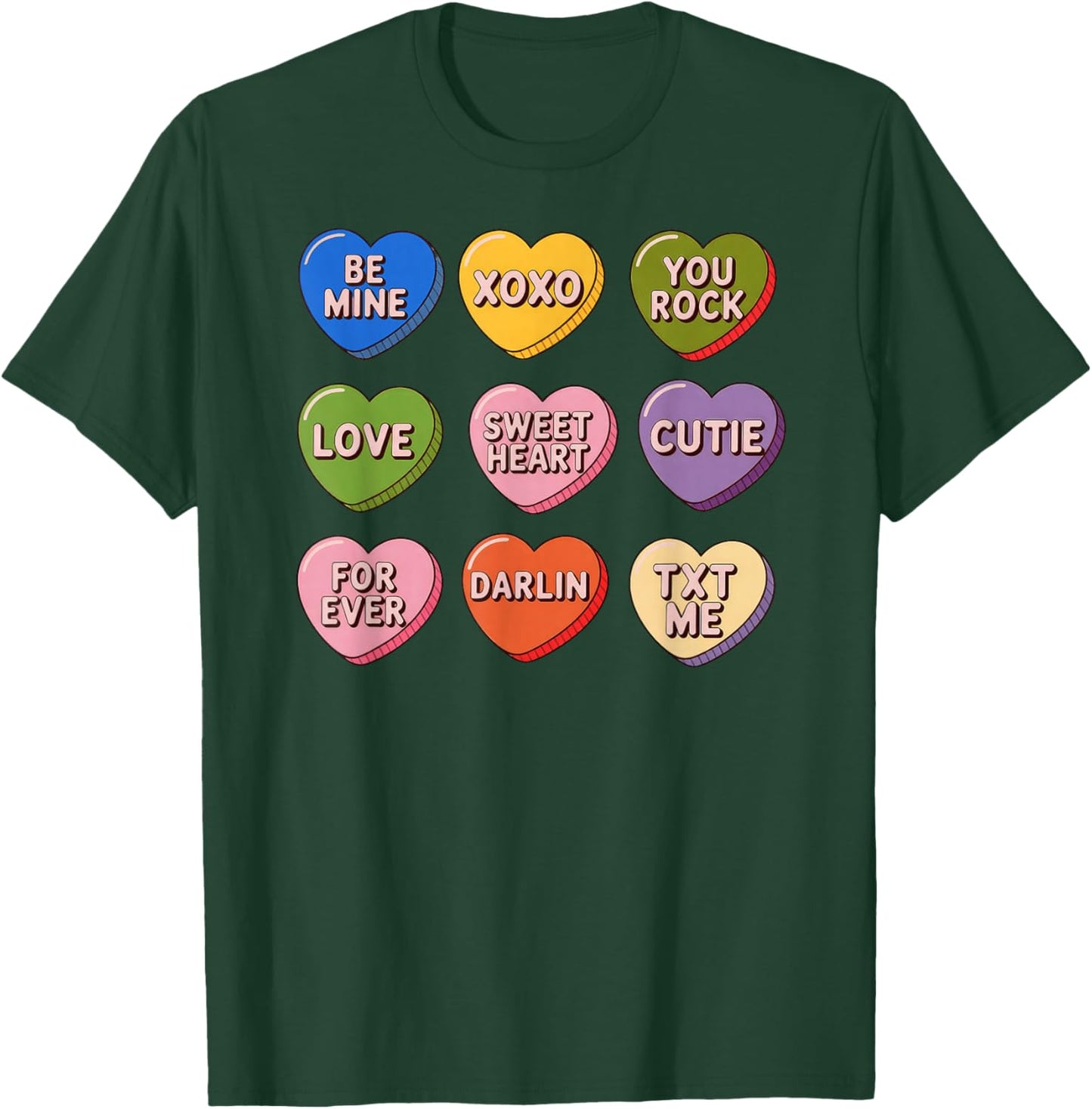 Valentine Hearts Candy be Mine T-Shirt - T-Shirt | Forest