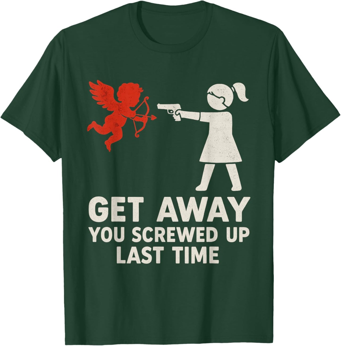 Get Away Cupid Girl Funny Anti Valentines Day Women T-Shirt - T-Shirt | Forest