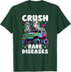 Crush Rare Disease Awareness Rare Disease Warrior T-Shirt - T-Shirt | Forest