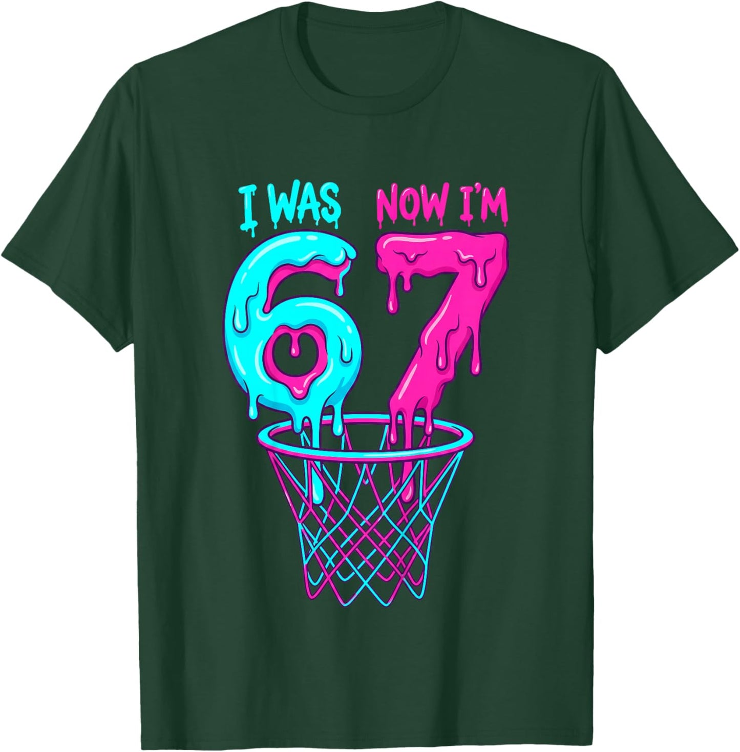I was 6 Now I'm 7 Years Old Birthday Bday 67 Six Seven Meme T-Shirt - T-Shirt | Forest