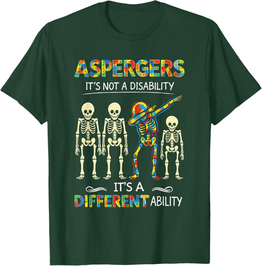 ASD Aspergers is Not a Disability It's a Different Ability T-Shirt - T-Shirt | Forest