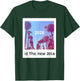 2026 is The New 2016 Nostalgic 2016 Summer Vibes Design 2026 T-Shirt - T-Shirt | Forest