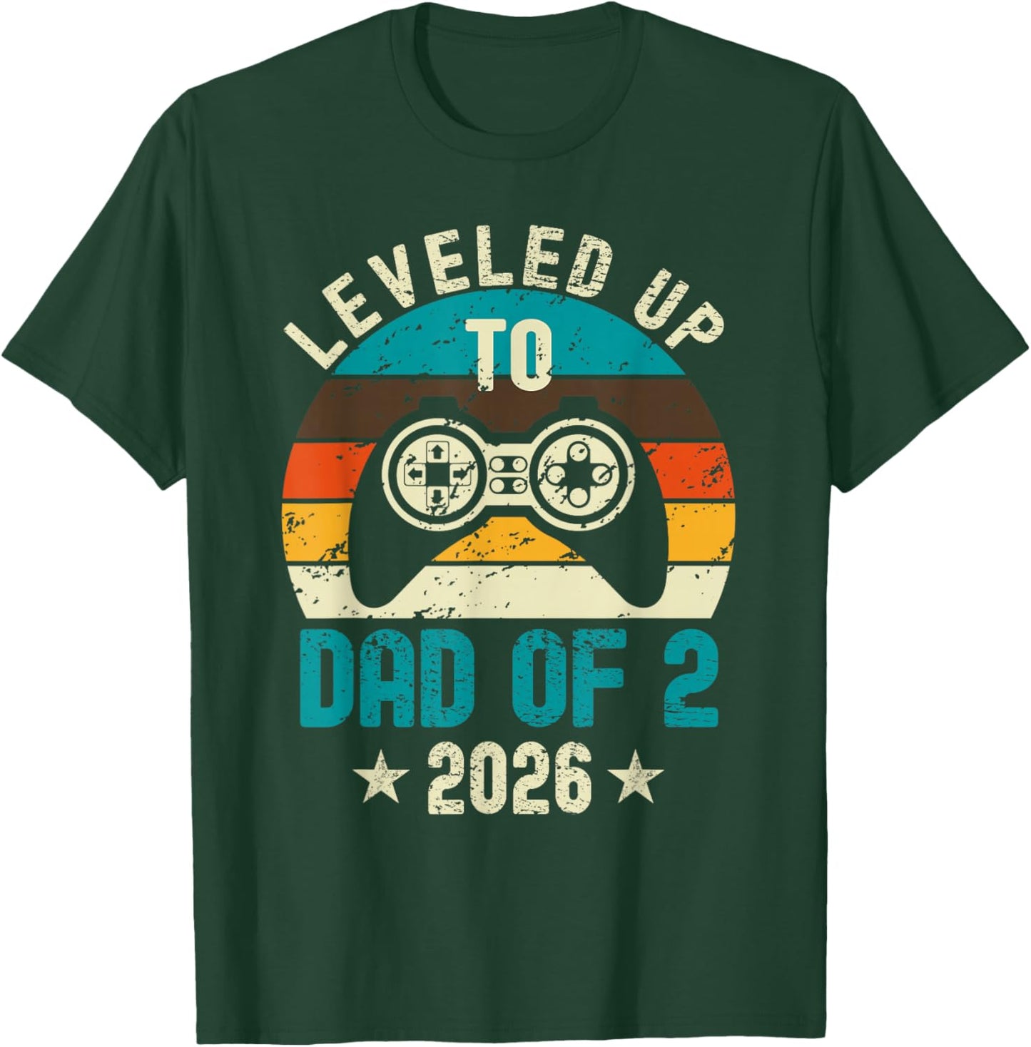 I Leveled Up to Dad of 2 2026 Promoted to Soon to Be Father T-Shirt - T-Shirt | Forest