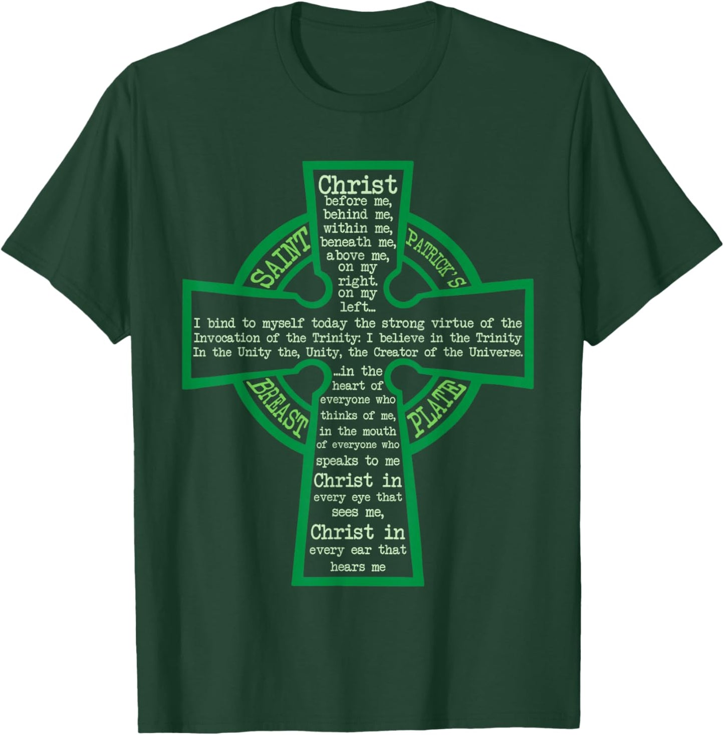 St. Patrick's Breastplate Lorica Prayer Catholic Irish Cross T-Shirt - T-Shirt | Forest