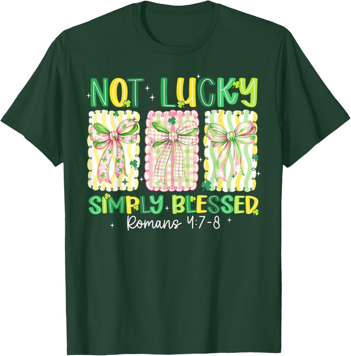 Preppy St Patricks Day Coquette Bow Not Lucky Simply Blessed T-Shirt - T-Shirt | Forest