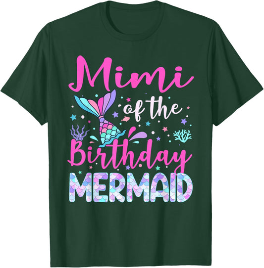 Mimi of The Birthday Mermaid Family Mimi T-Shirt - T-Shirt | Forest
