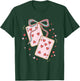 67 Playing Card Valentine Six Seven Coquette Bow Women Girls T-Shirt - T-Shirt | Forest