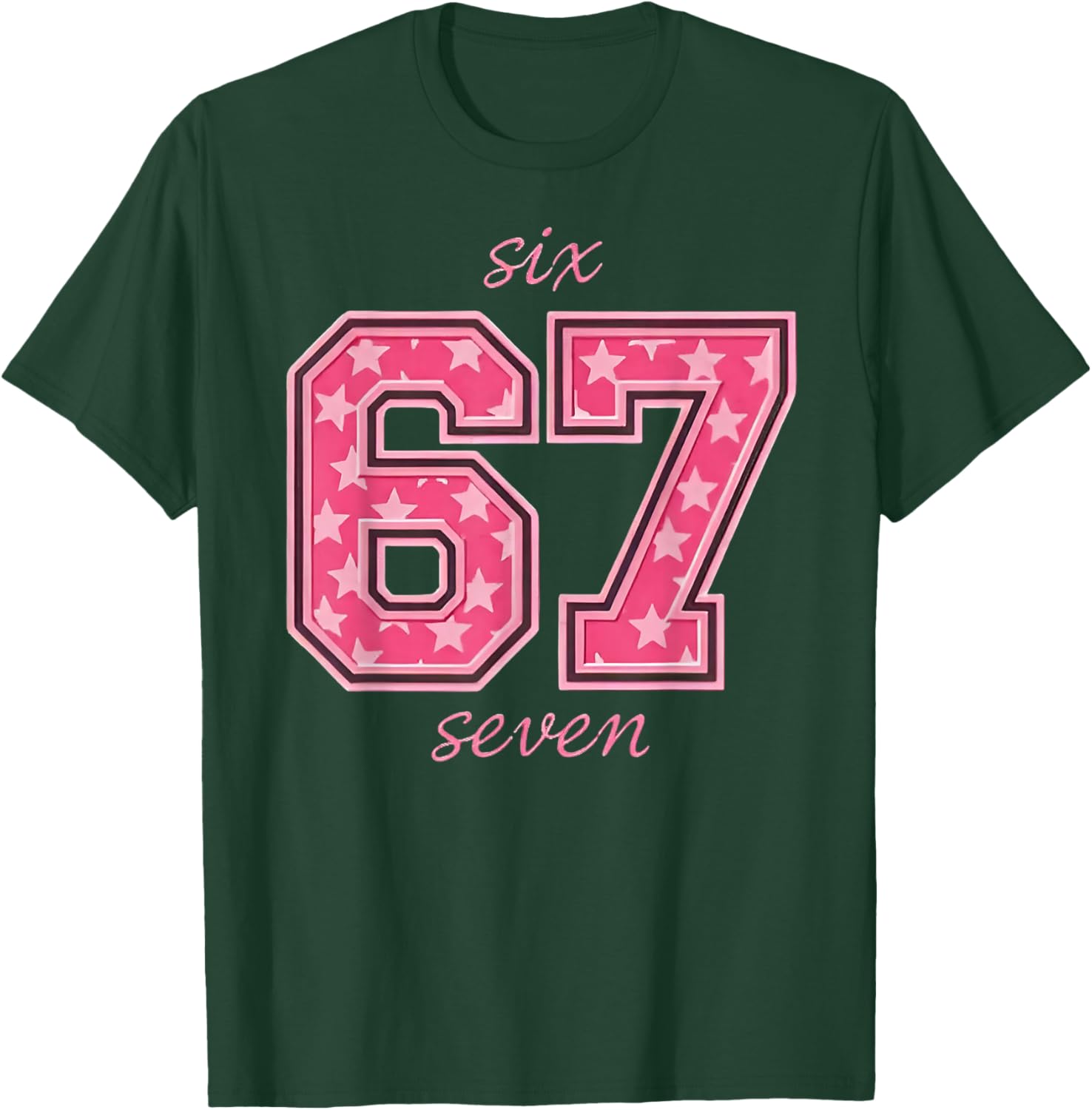 Six Seven Cool Meme 67 Funny Number T-Shirt - T-Shirt | Forest