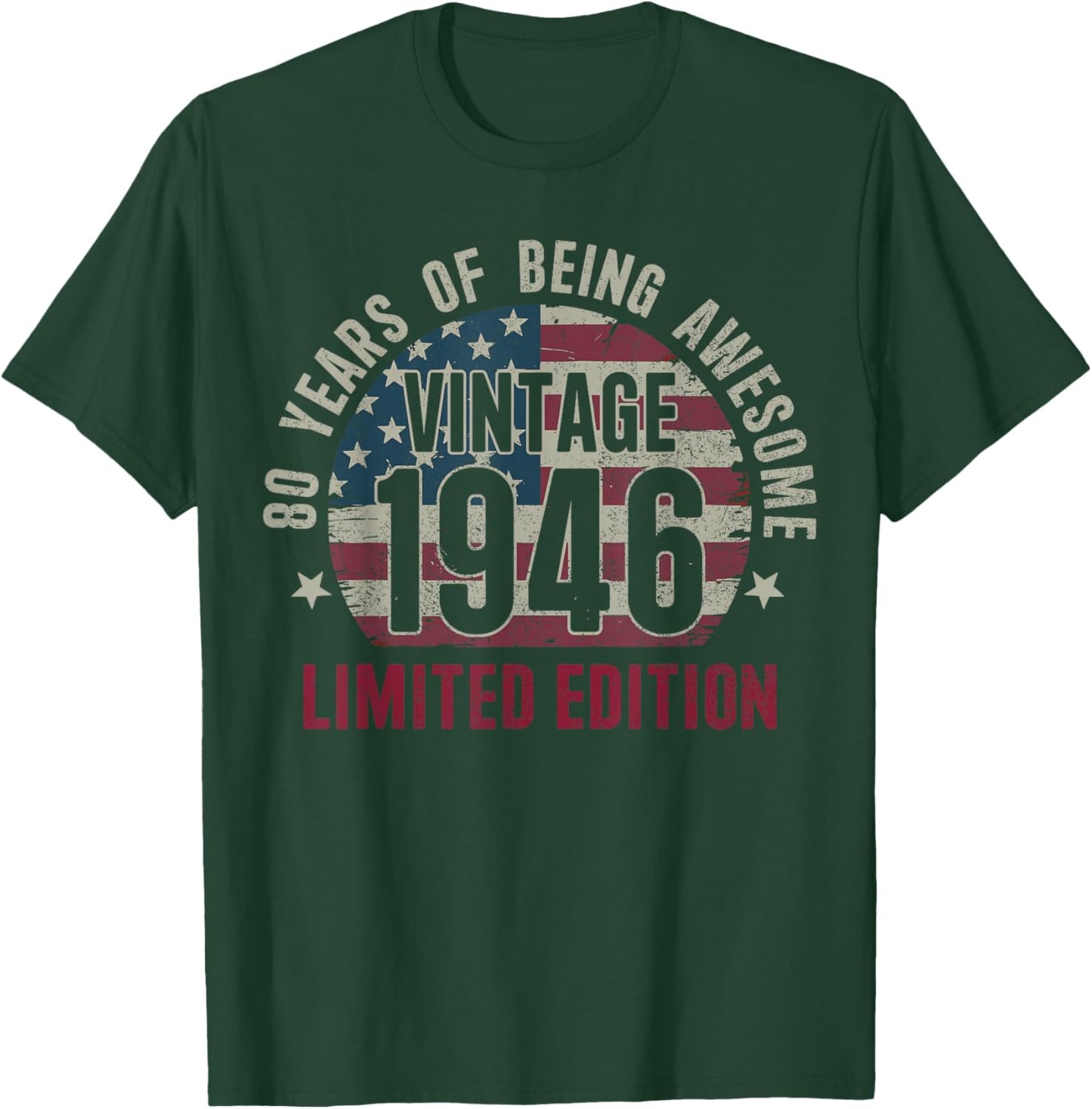 80 Years Old Vintage 80th Birthday 1946 Limited Edition T-Shirt - T-Shirt | Forest