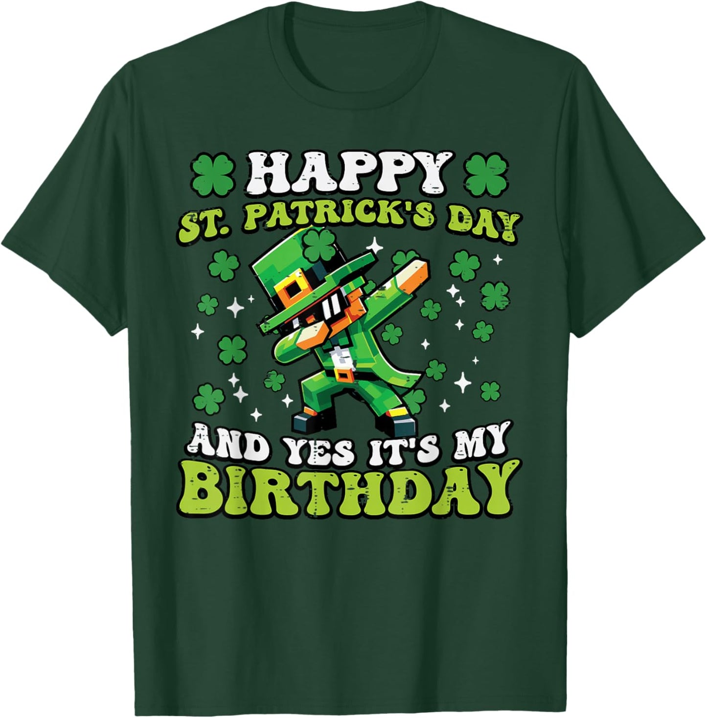 Happy St Patricks Day Yes My Birthday Dab Saint Pattys Kids T-Shirt - T-Shirt | Forest