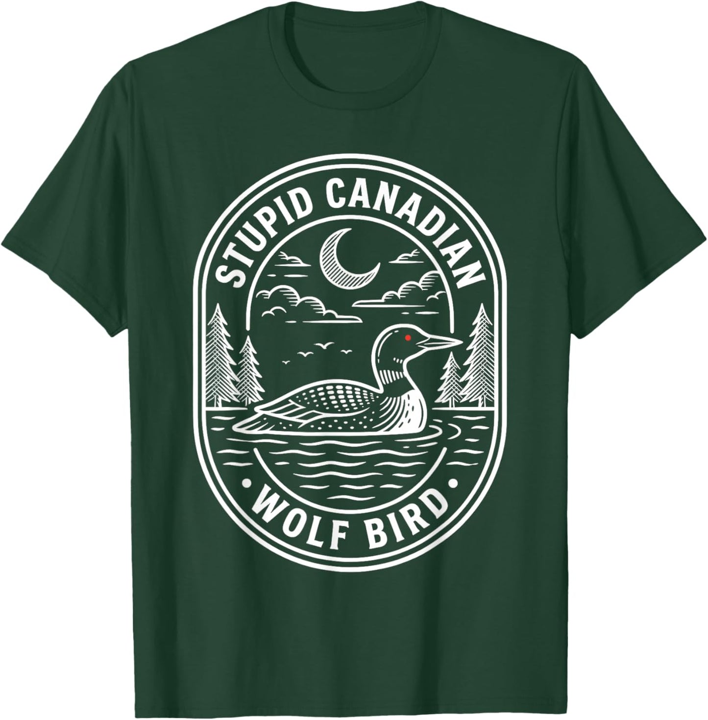 Vintage Stupid Canadian Wolf Bird Cute Loon Sarcastic Animal T-Shirt - T-Shirt | Forest