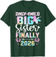 Only Child Expires 2026 Unicorn Promoted Big Sister Finally T-Shirt - T-Shirt | Forest