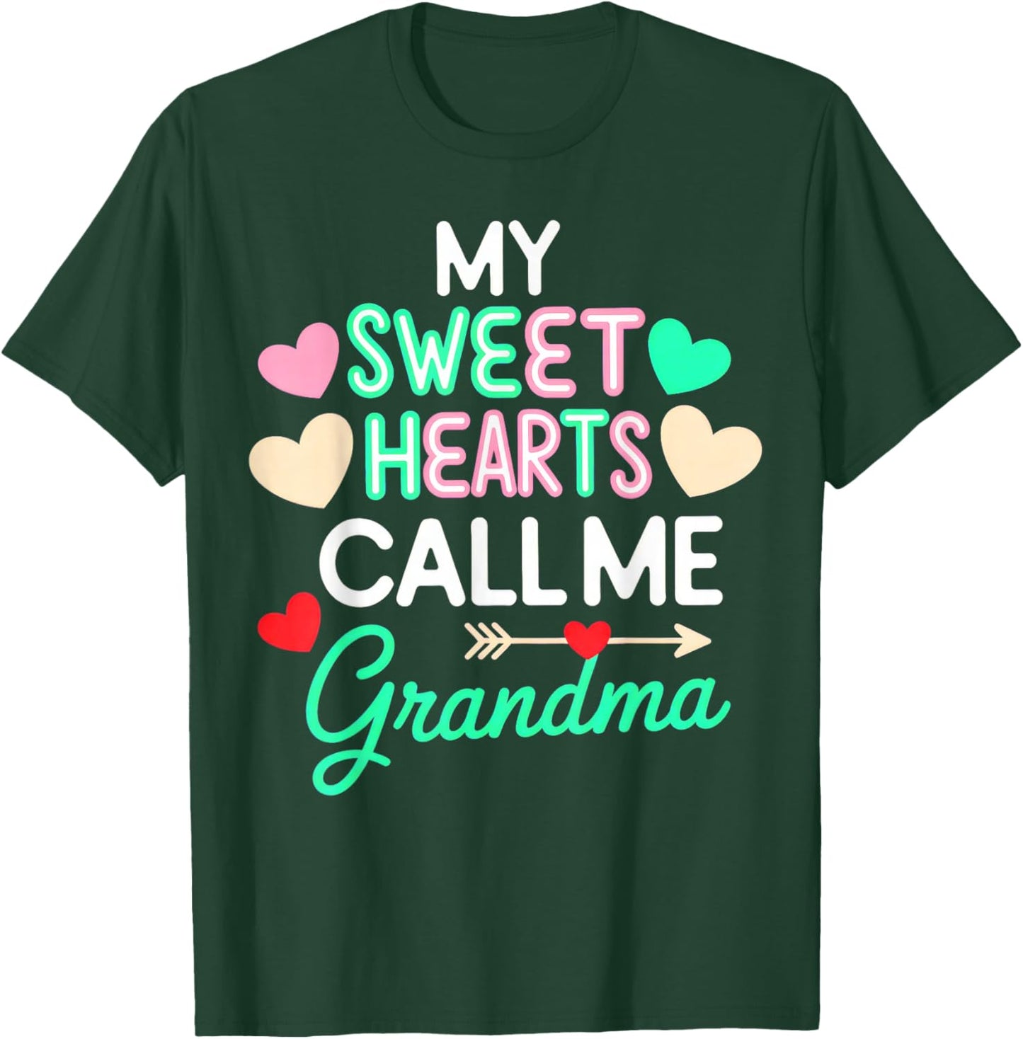 My Sweethearts Call Me Grandma Valentines T-Shirt - T-Shirt | Forest