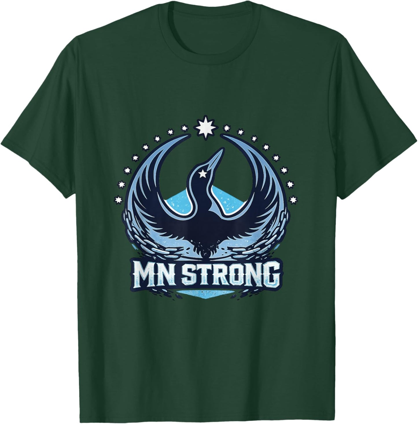 MN Strong Minnesota Loon Unity T-Shirt - T-Shirt | Forest