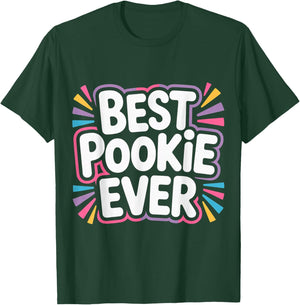 Best Pookie Ever Adorable Nickname Cute T-Shirt - T-Shirt | Forest