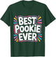 Best Pookie Ever Adorable Nickname Cute T-Shirt - T-Shirt | Forest