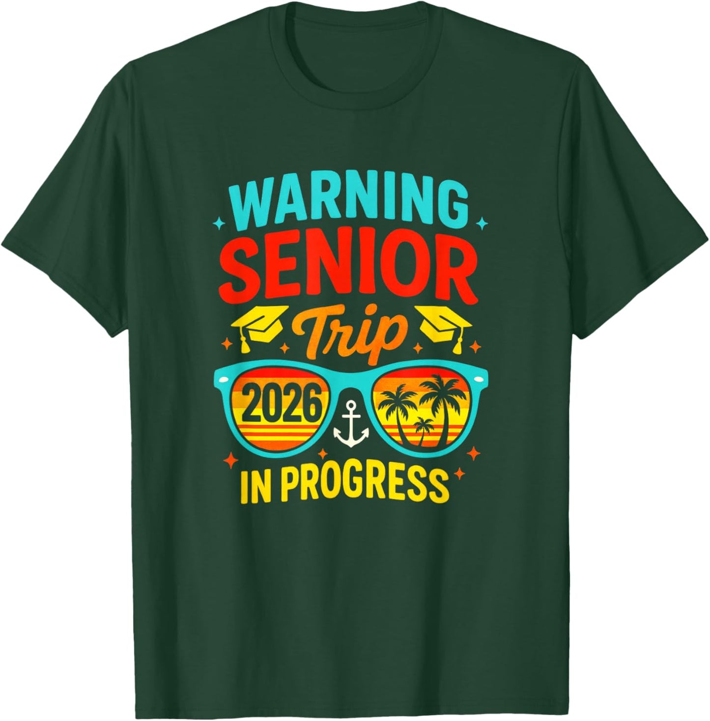 Warning Senior Trip - 2026 Beach Vacation T-Shirt - T-Shirt | Forest