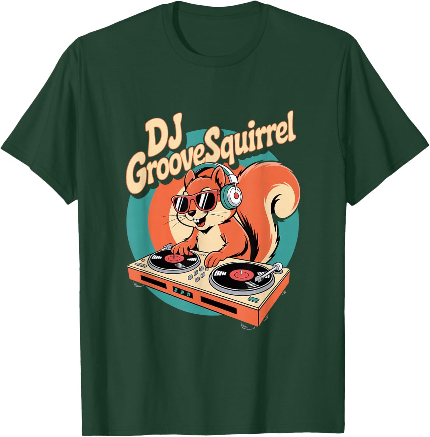 DJ Groove Squirrel Retro Turntable Club Vibes T-Shirt - T-Shirt | Forest