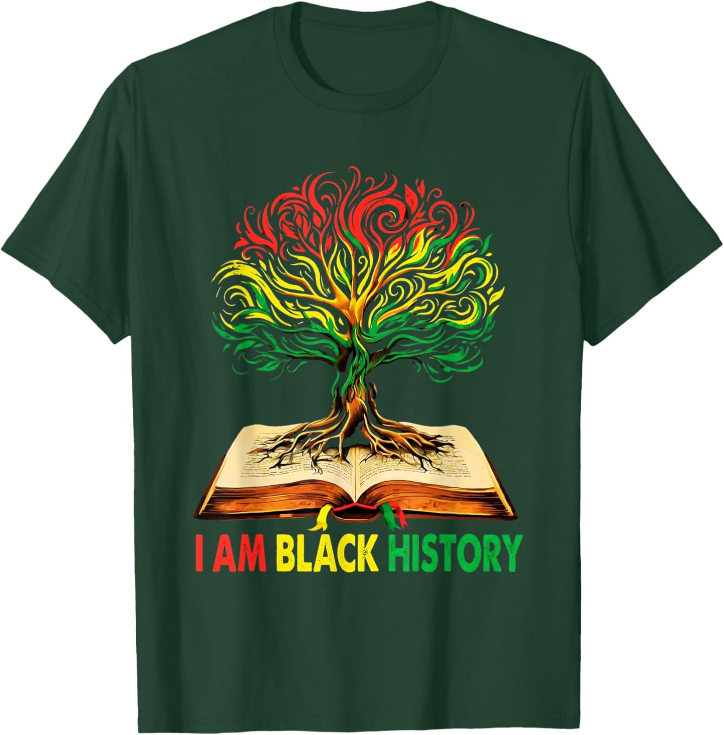 I Am Black History Black History Month T-Shirt - T-Shirt | Forest