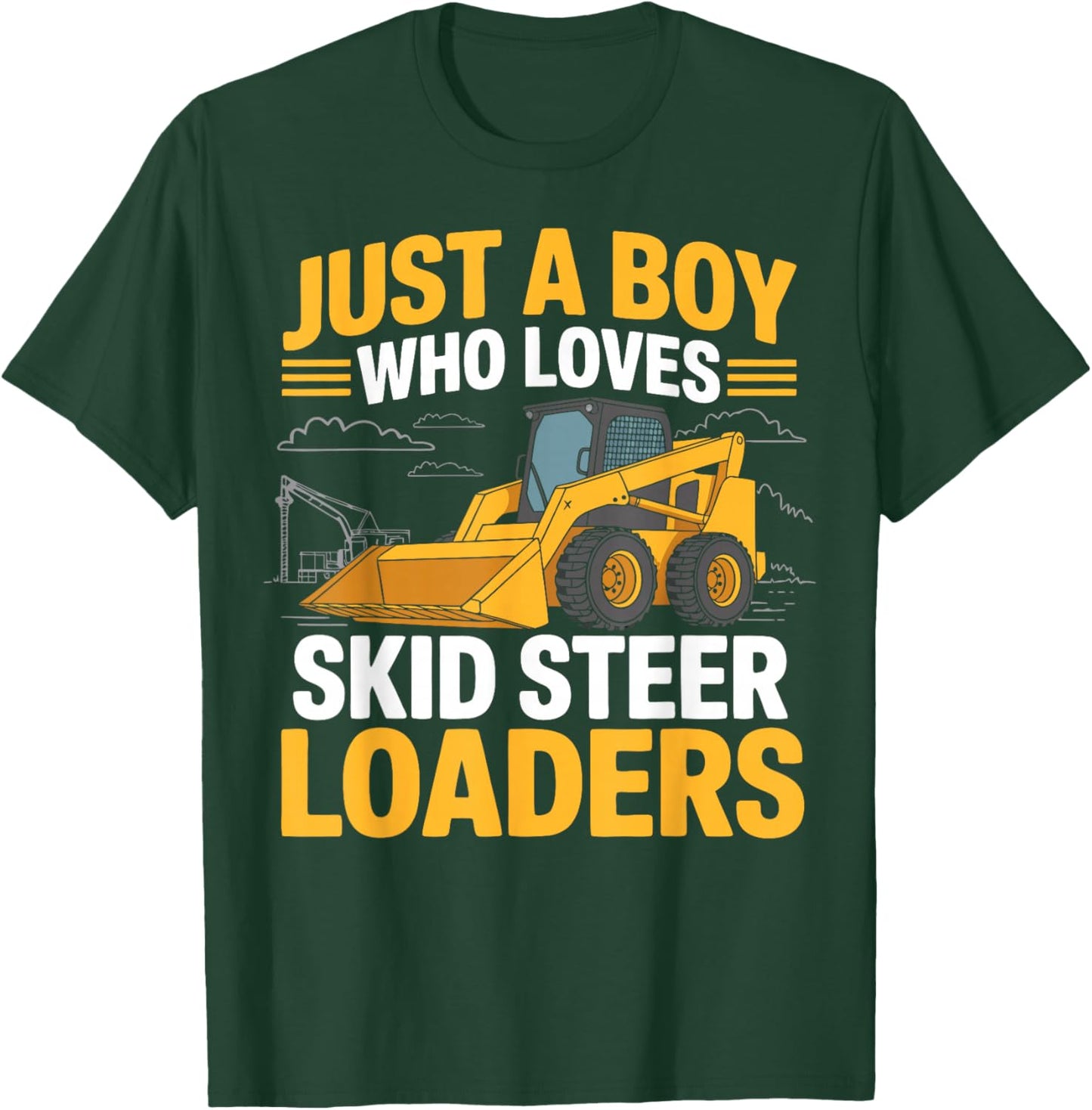 Boy Construction Worker Skid Steer Loader Son Builder T-Shirt - T-Shirt | Forest