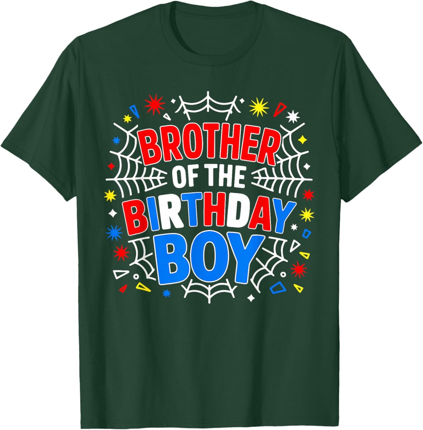 Brother of The Birthday Boy Funny Birthday Family Party T-Shirt - T-Shirt | Forest