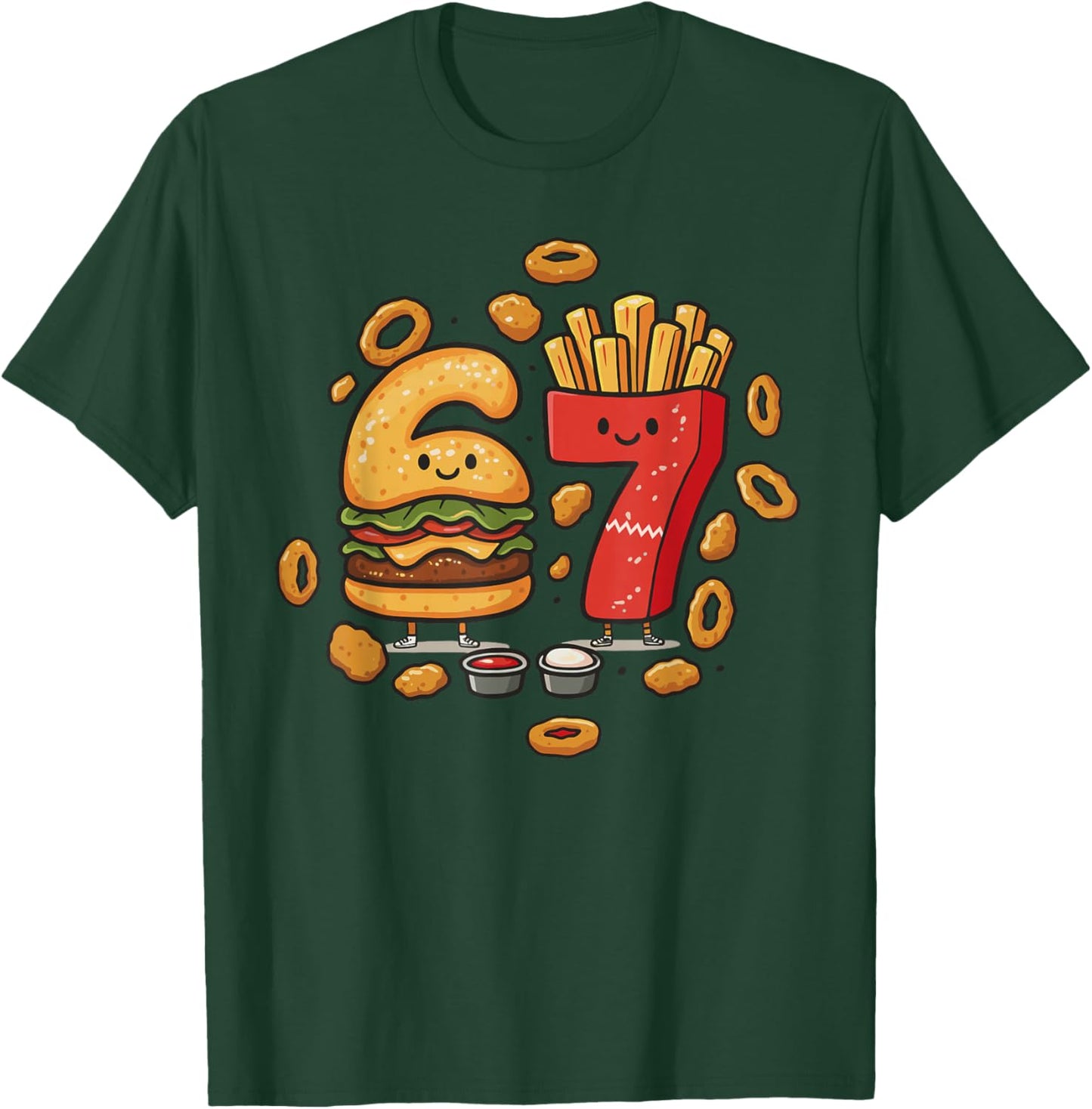 Funny Fast Food 67 Burger Fries Chicken Nugget Six Seven T-Shirt - T-Shirt | Forest