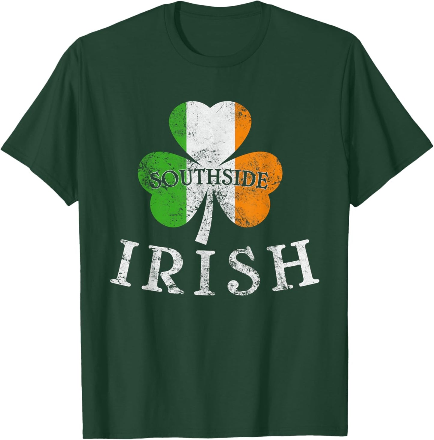 Southside Irish Ireland Flag Shamrock St. Patrick’s Day T-Shirt - T-Shirt | Forest