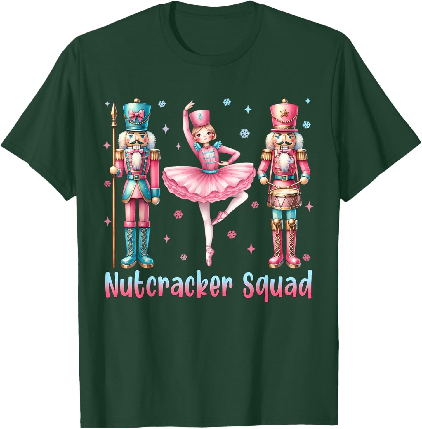 Nutcracker Squad Ballet Dance Merry Christmas Women Kid Girl T-Shirt - T-Shirt | Forest