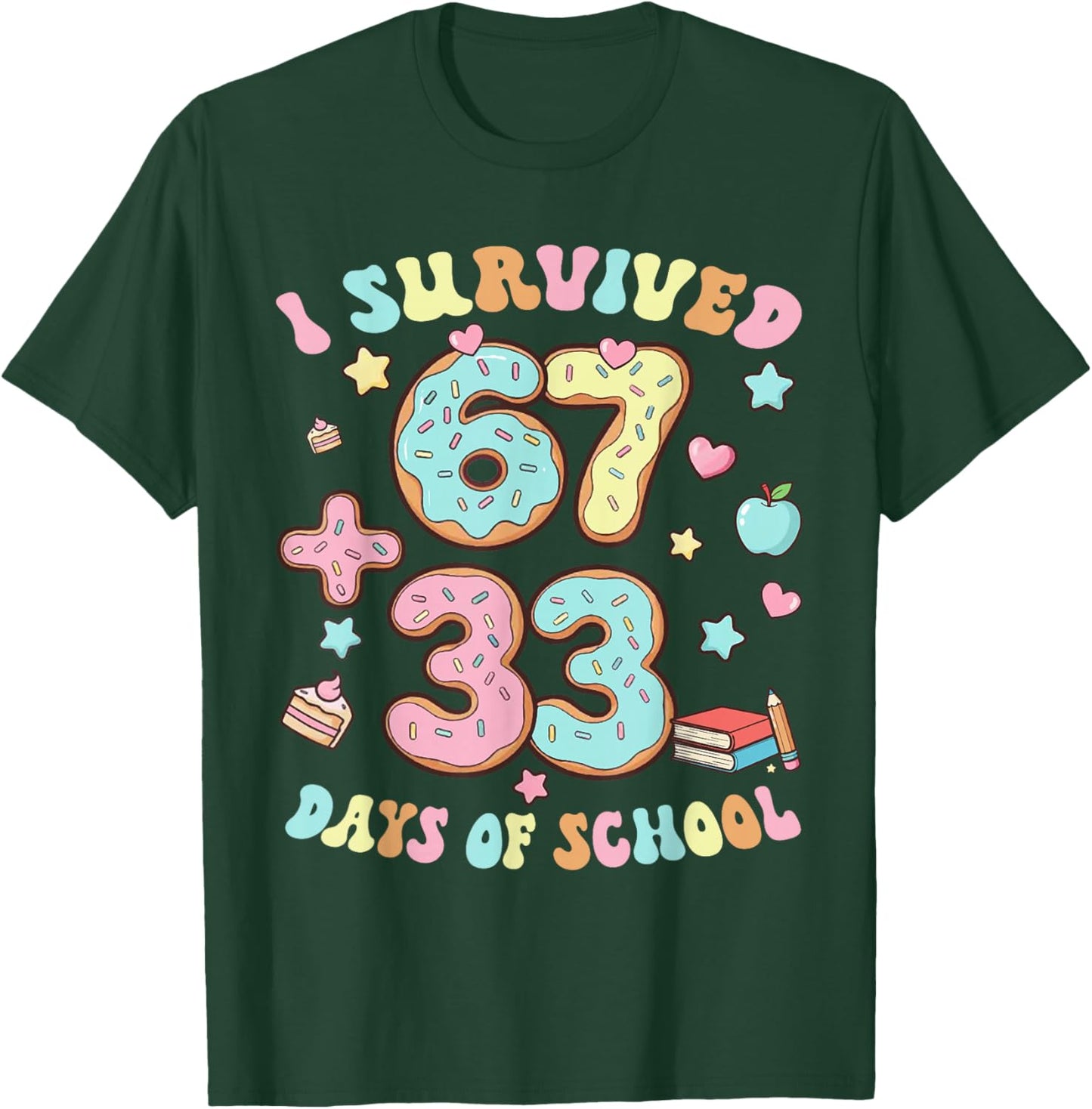 I Survived 67 33 Days of School for Girl Boys Kids 100th Day T-Shirt - T-Shirt | Forest