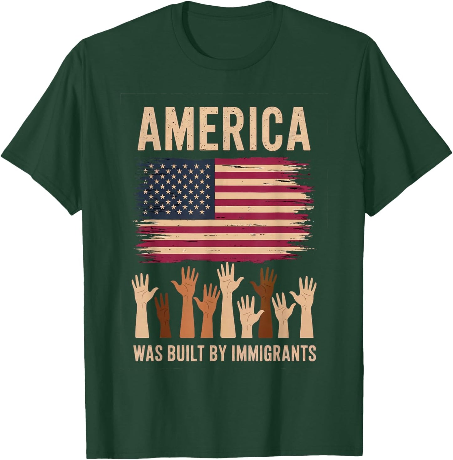 America was Built by Immigrants Diversity Immigration Rights T-Shirt - T-Shirt | Forest