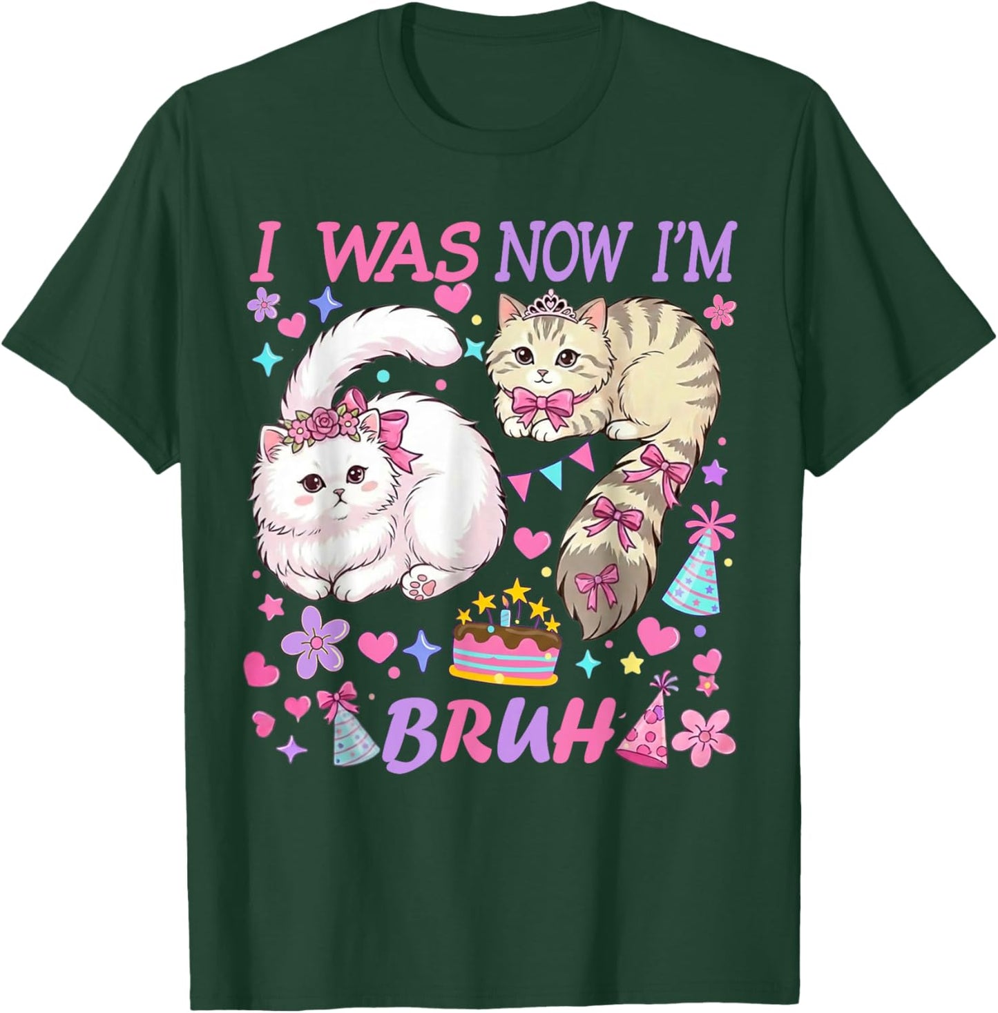 I was 6 Now I'm 7 Bruh Funny 67 Birthday Girls Cats T-Shirt - T-Shirt | Forest