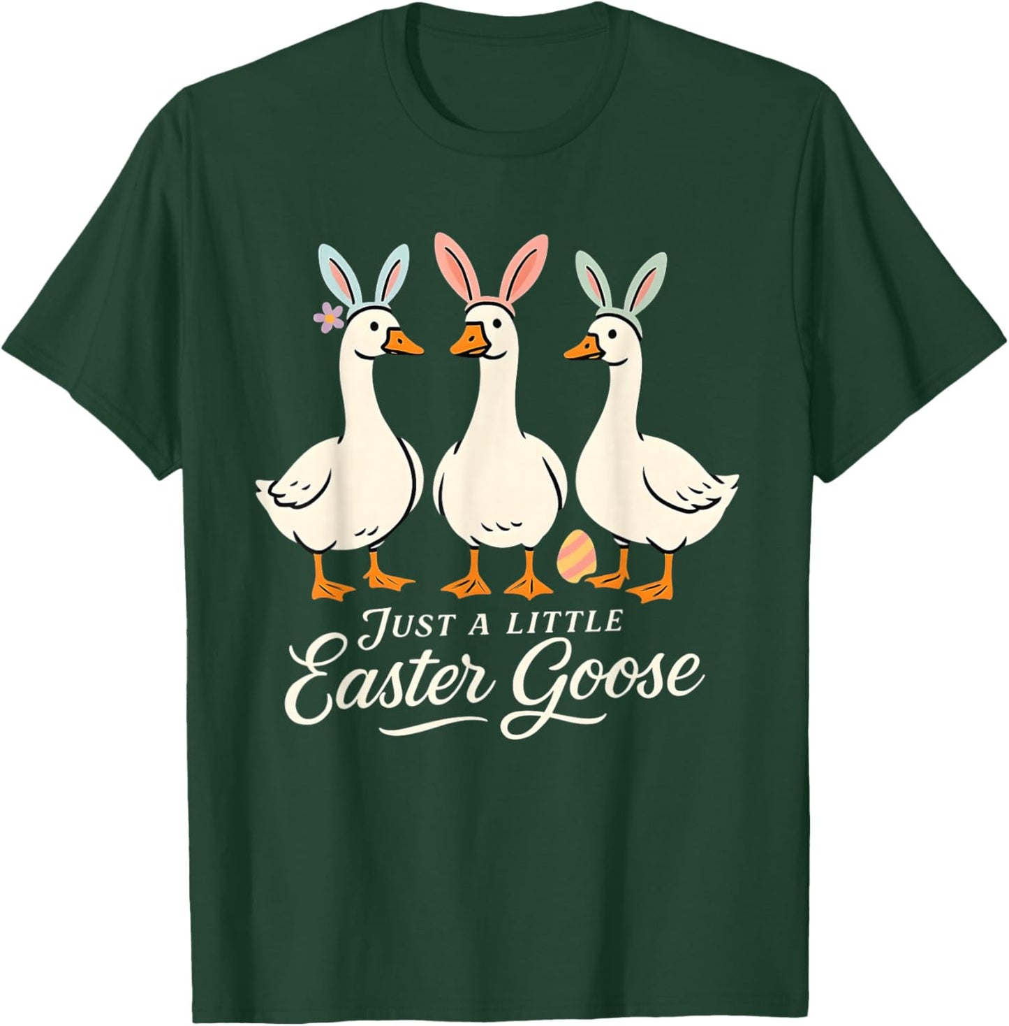 Just a Little Easter Goose Silly Geese Bunny Men Women Kids T-Shirt - T-Shirt | Forest