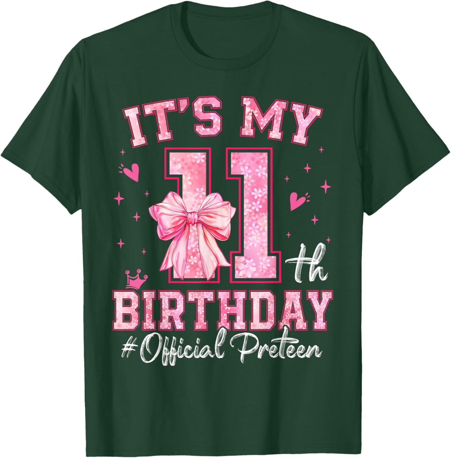 It's My 11th Birthday Girl Official Preteen Pink Bow Family T-Shirt - T-Shirt | Forest