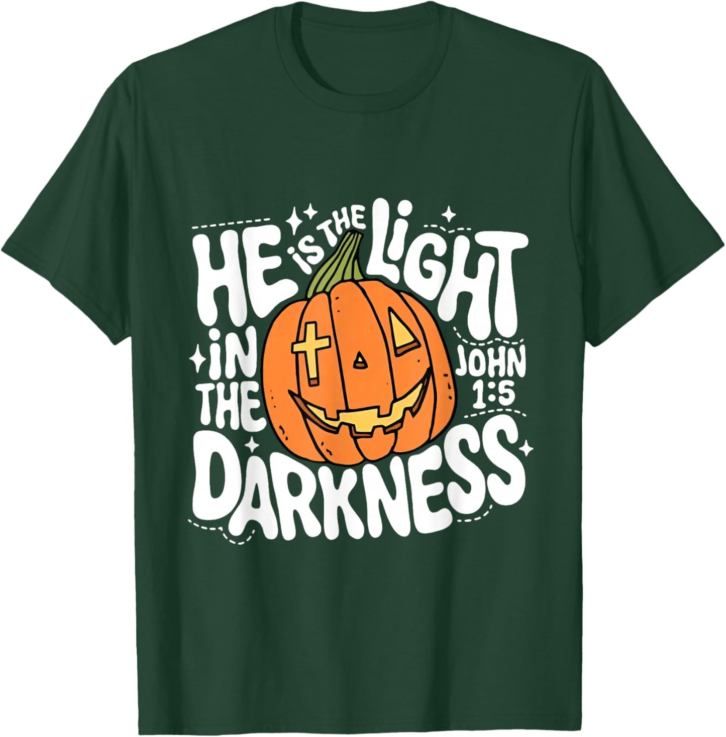 He is The Light in The Darkness Pumpkin Halloween T-Shirt - T-Shirt | Forest