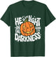 He is The Light in The Darkness Pumpkin Halloween T-Shirt - T-Shirt | Forest