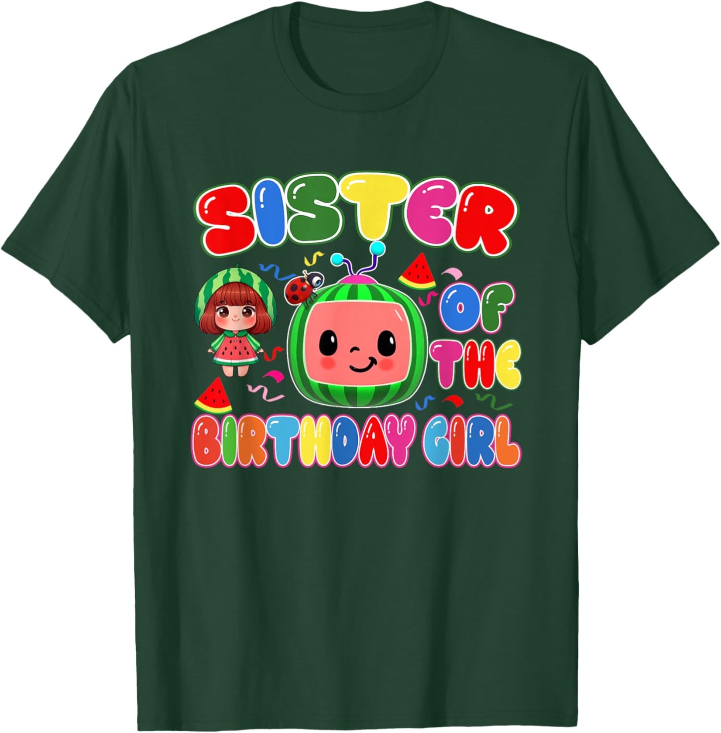 Sister of The Birthday Girl Melon Family Matching Funny T-Shirt - T-Shirt | Forest