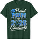Proud Mom of a Class of 2026 Graduate Senior Graduation T-Shirt - T-Shirt | Forest