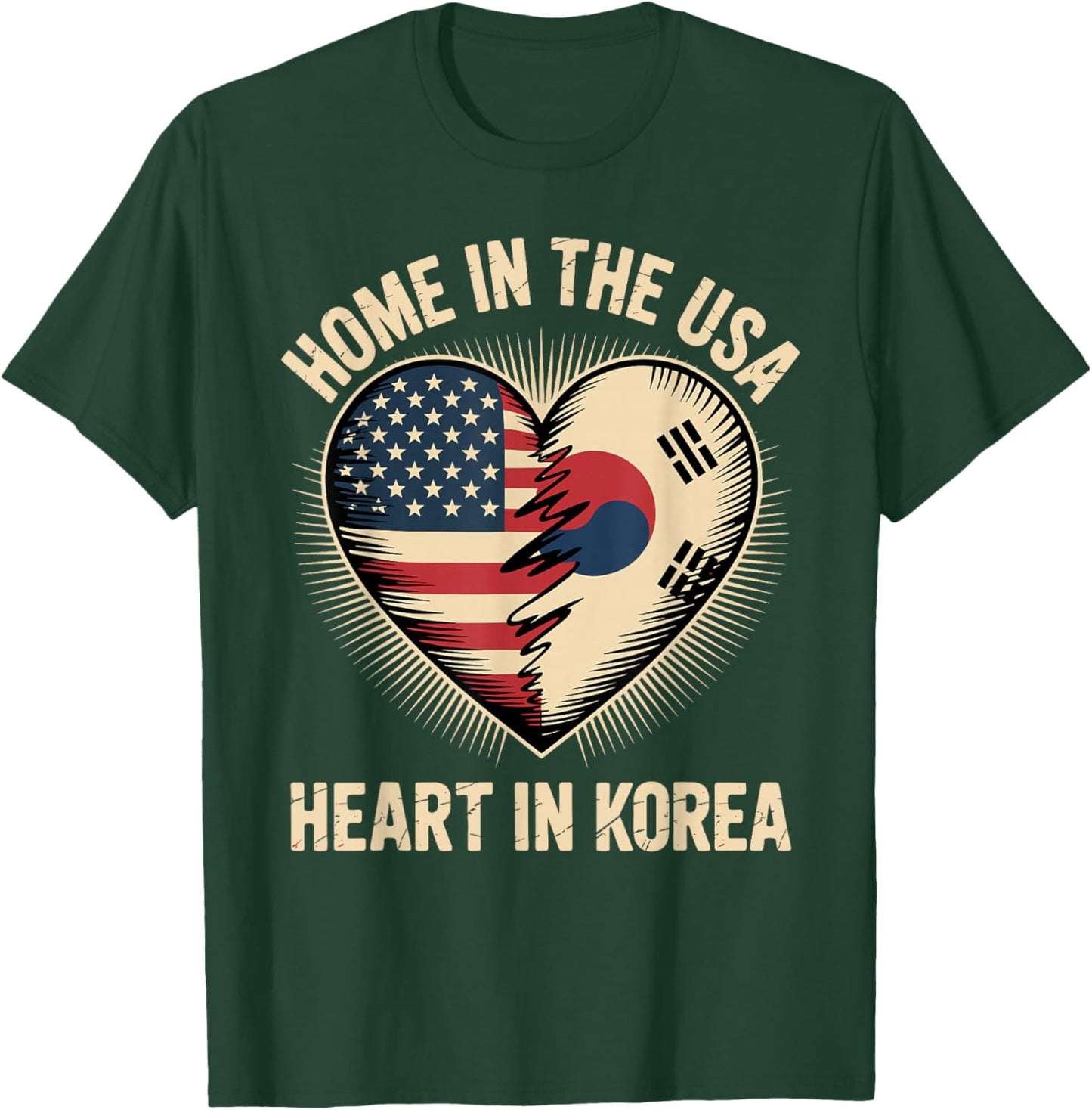 Home in The USA Heart in Korea American Korean America T-Shirt - T-Shirt | Forest