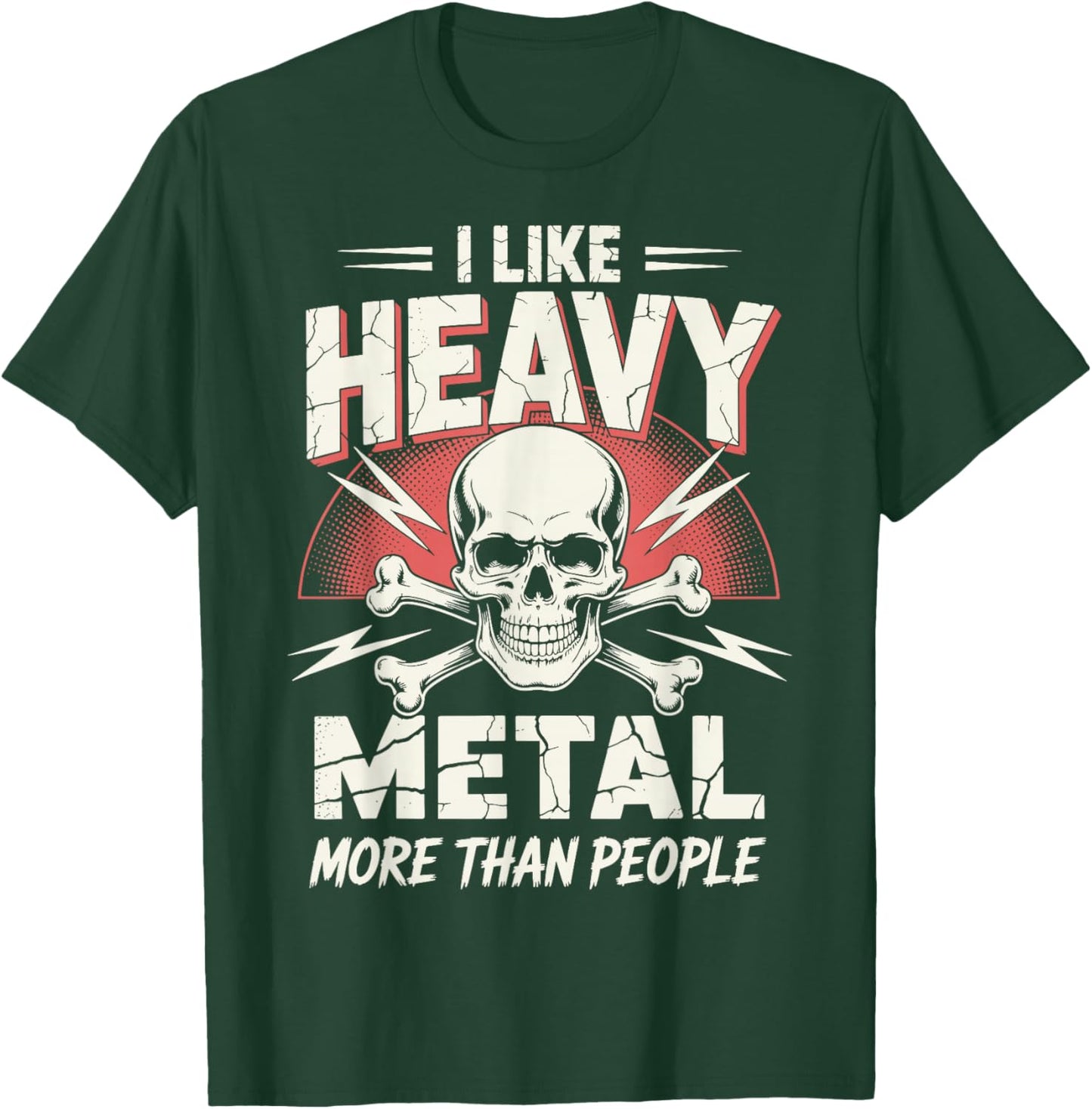 I Like Heavy Metal More Than People T-Shirt - T-Shirt | Forest