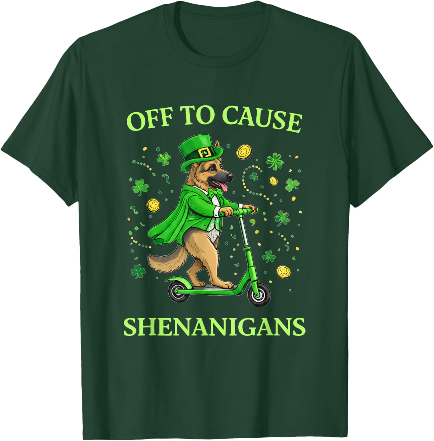St Patrick Day German Shepherd Leprechaun Scooter Shenanigan T-Shirt - T-Shirt | Forest