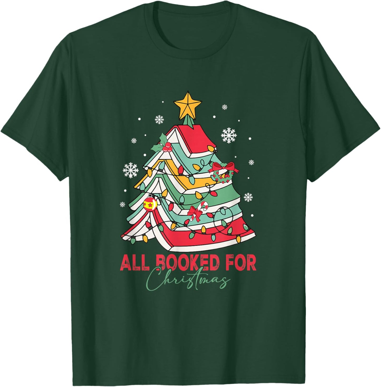 All Booked for Christmas Books Tree Bookworm Xmas Holiday T-Shirt - T-Shirt | Forest