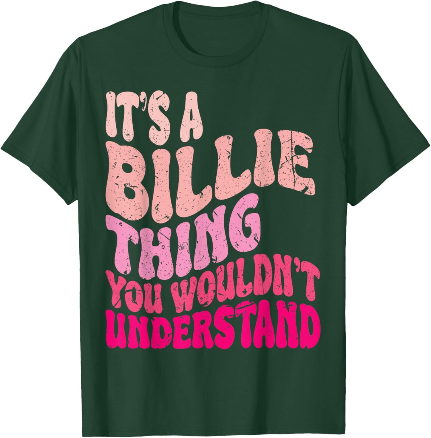 It's A Billie Thing You Wouldn't Understand Girls Kids T-Shirt - T-Shirt | Forest